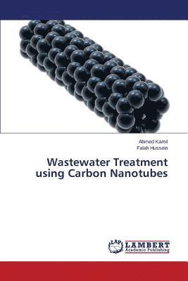 Wastewater Treatment using Carbon Nanotubes 1