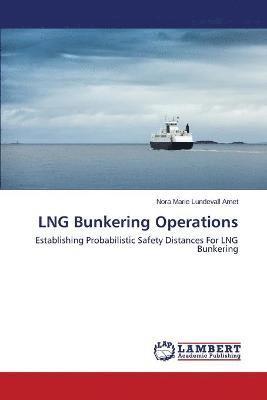 bokomslag LNG Bunkering Operations