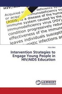 bokomslag Intervention Strategies to Engage Young People in HIV/AIDS Education