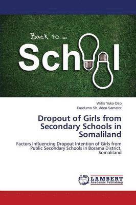 Dropout of Girls from Secondary Schools in Somaliland 1