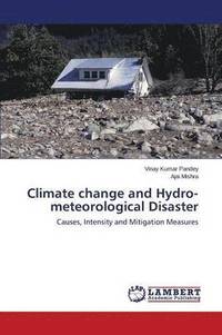 bokomslag Climate change and Hydro-meteorological Disaster