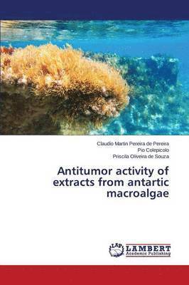 Antitumor activity of extracts from antartic macroalgae 1