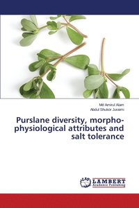 bokomslag Purslane diversity, morpho-physiological attributes and salt tolerance