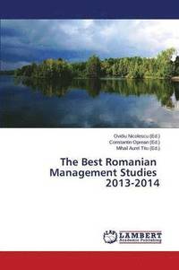 bokomslag The Best Romanian Management Studies 2013-2014