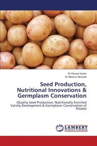 bokomslag Seed Production, Nutritional Innovations & Germplasm Conservation