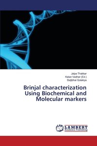 bokomslag Brinjal characterization Using Biochemical and Molecular markers