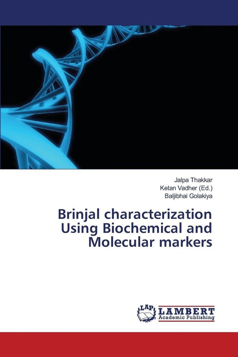 Brinjal characterization Using Biochemical and Molecular markers 1