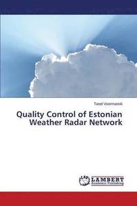 bokomslag Quality Control of Estonian Weather Radar Network