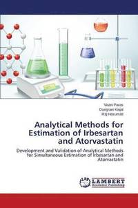 bokomslag Analytical Methods for Estimation of Irbesartan and Atorvastatin