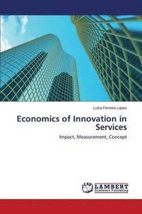 bokomslag Economics of Innovation in Services