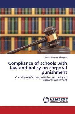 bokomslag Compliance of schools with law and policy on corporal punishment