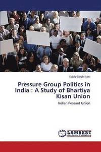 bokomslag Pressure Group Politics in India