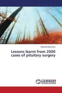 bokomslag Lessons learnt from 2000 cases of pituitary surgery