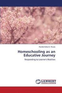 bokomslag Homeschooling as an Educative Journey