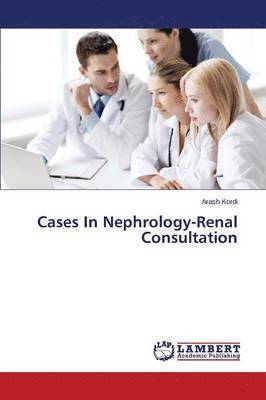 bokomslag Cases In Nephrology-Renal Consultation