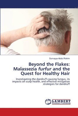 Sumayya Abdul Rahim - Beyond the Flakes, Häftad