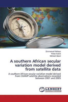 A southern African secular variation model derived from satellite data 1