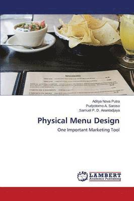 Putra Aditya Nova, Saroso Pudyotomo a, Anantadjaya Samuel P D, Saroso Pudyotomo a., Saroso Pudyotomo A., Aditya Nova Putra, Pudyotomo A. Saroso, Samuel P. D. Anantadjaya - Physical Menu Design, Häftad