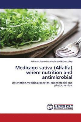 Medicago sativa (Alfalfa) where nutrition and antimicrobial 1