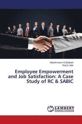 Employee Empowerment and Job Satisfaction 1