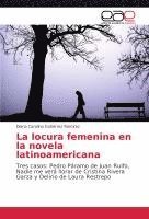 bokomslag La locura femenina en la novela latinoamericana