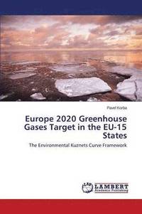 bokomslag Europe 2020 Greenhouse Gases Target in the EU-15 States