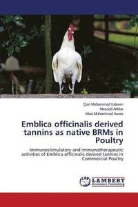 bokomslag Emblica officinalis derived tannins as native BRMs in Poultry
