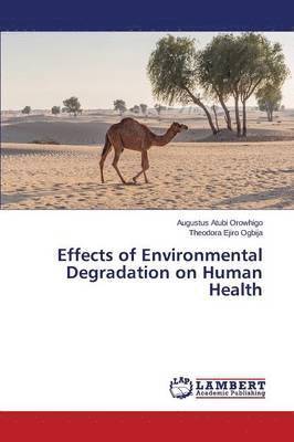 bokomslag Effects of Environmental Degradation on Human Health