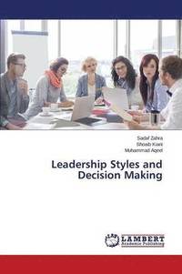 bokomslag Leadership Styles and Decision Making