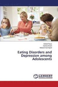 bokomslag Eating Disorders and Depression among Adolescents