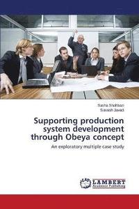 bokomslag Supporting production system development through Obeya concept