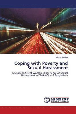 Coping with Poverty and Sexual Harassment 1