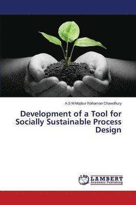 bokomslag Development of a Tool for Socially Sustainable Process Design