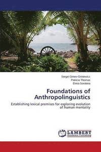 bokomslag Foundations of Anthropolinguistics