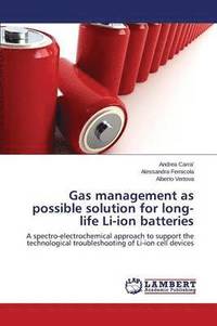bokomslag Gas management as possible solution for long-life Li-ion batteries