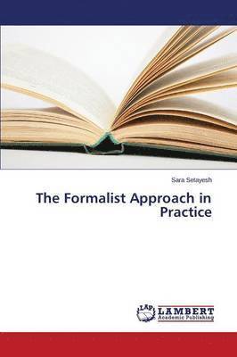 The Formalist Approach in Practice 1