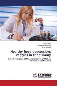 bokomslag Healthy food obscession