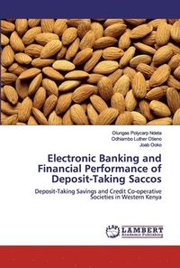bokomslag Electronic Banking and Financial Performance of Deposit-Taking Saccos