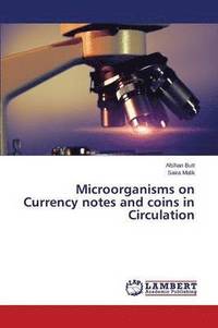bokomslag Microorganisms on Currency notes and coins in Circulation