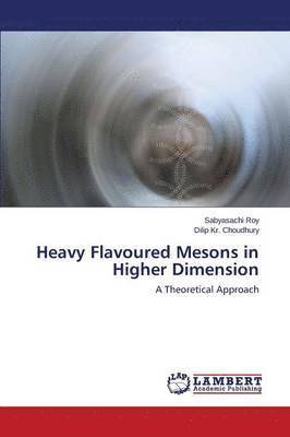 Heavy Flavoured Mesons in Higher Dimension 1