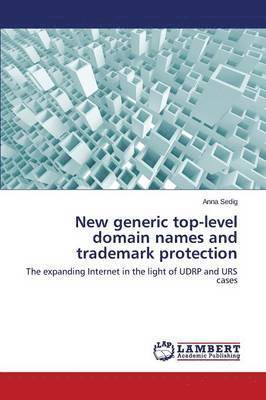 New generic top-level domain names and trademark protection 1