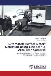 bokomslag Automated Surface Defect Detection Using Line Scan & Area Scan Cameras