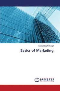 bokomslag Basics of Marketing