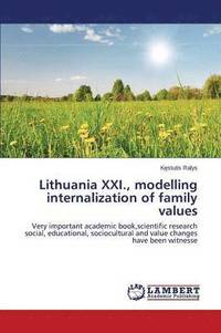 bokomslag Lithuania XXI., modelling internalization of family values