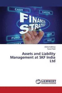 bokomslag Assets and Liability Management at SKF India Ltd