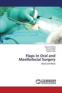 bokomslag Flaps In Oral and Maxillofacial Surgery