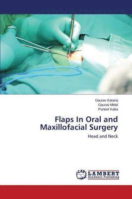 bokomslag Flaps In Oral and Maxillofacial Surgery