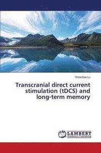 bokomslag Transcranial direct current stimulation (tDCS) and long-term memory