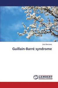 bokomslag Guillain-Barr syndrome
