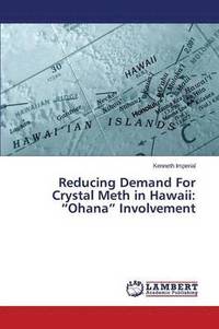 bokomslag Reducing Demand For Crystal Meth in Hawaii
